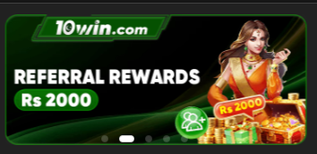 referal rewards in 10win game